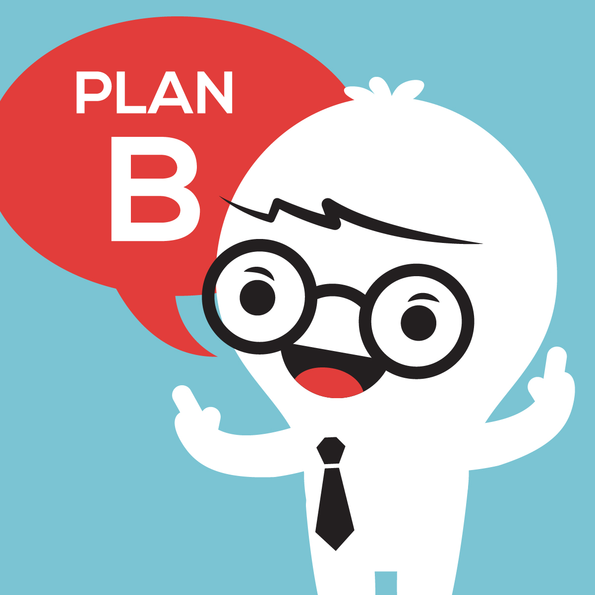 Business man with Plan B in speech bubble